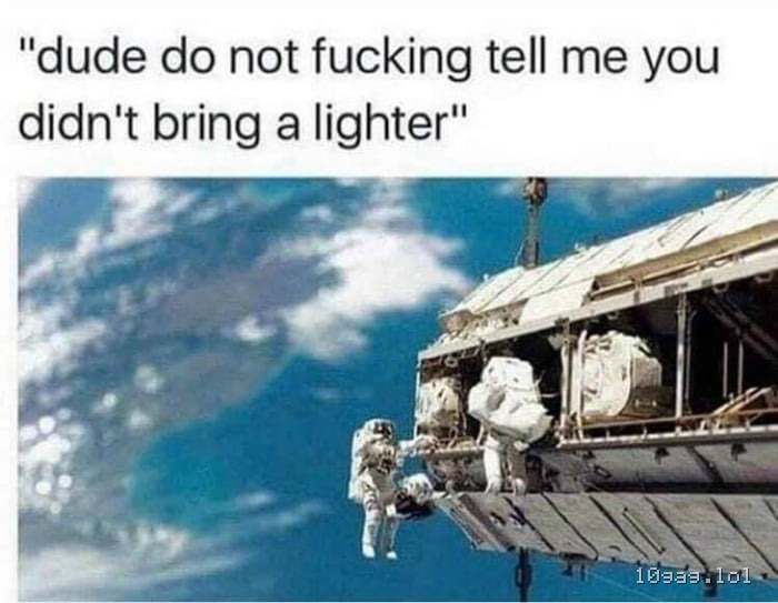 Forgetting your lighter is the unwritten law of remote smoke spots