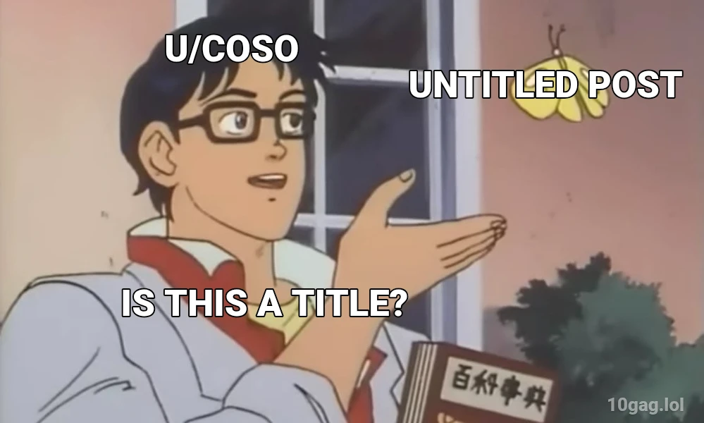 Made with 10gag meme generator