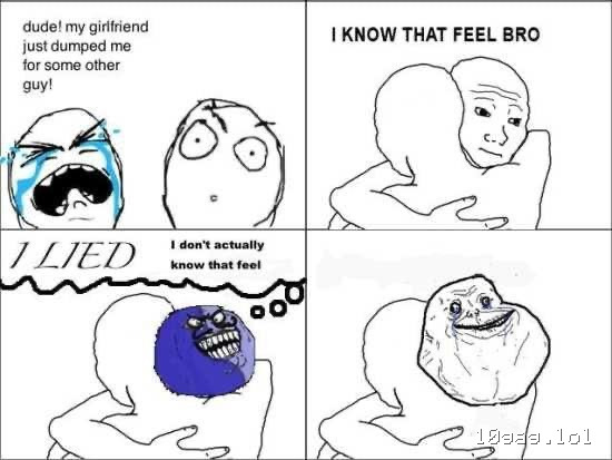 Forever alone